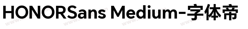 HONORSans Medium字体转换